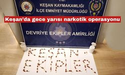Keşan’da gece yarısı narkotik operasyonu