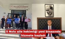 5 Nolu aile hekimliği yeni binasında hizmete başladı