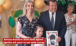 Sercan Kemik'ten öğrencilere tatil mesajı