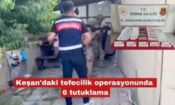 Keşan'daki tefecilik operasyonunda 6 tutuklama