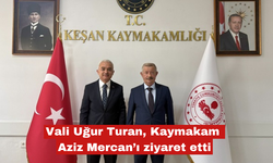 Vali Uğur Turan, Kaymakam Aziz Mercan’ı ziyaret etti