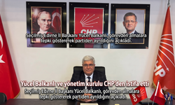 Yücel Balkanlı ve yönetim kurulu CHP’den istifa etti