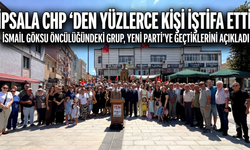 İsmail Göksu ve CHP 'den yüzlerce kişi istifa etti