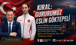 Kıral: “Gururumuz Eslin Göktepeli”