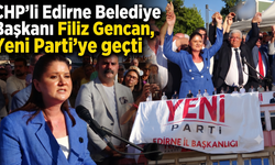 Belediye Başkanı Filiz Gencan, Yeni Parti’ye geçti