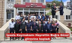 İpsala Kaymakamı Hayrettin Buğra Güzel görevine başladı