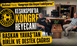 Mehmet Yavaş: “Kongreye tüm Keşan’ı bekliyoruz”