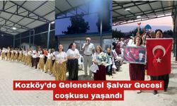 Kozköy’de Geleneksel Şalvar Gecesi coşkusu yaşandı