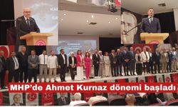 MHP’de Ahmet Kurnaz dönemi başladı