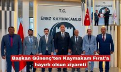 Başkan Günenç'ten Kaymakam Fırat'a hayırlı olsun ziyareti