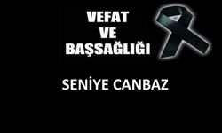 Seniye Canbaz vefat etti