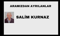Salim Kurnaz vefat etti