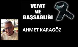 Ahmet Karagöz vefat ettİ