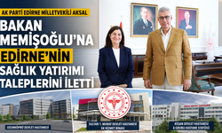 Aksal, Memişoğlu'na sağlık yatırımlarını iletti