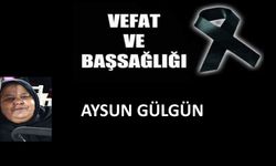 Aysun Gülgün vefat etti