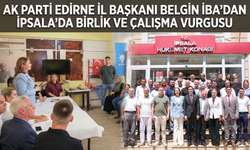 Belgin İba’dan İpsala’da birlik ve çalışma vurgusu