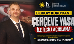 Berkay Kuru’dan Çerçeve Yasa ile ilgili açıklama