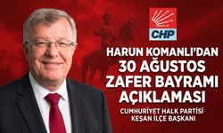 Harun Komanlı’dan 30 Ağustos Zafer Bayramı açıklaması