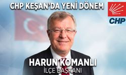 CHP Keşan İlçe Başkanlığı'na Harun Komanlı getirildi