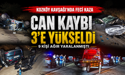 Kozköy kavşağındaki feci kazada can kaybı 3'e yükseldi