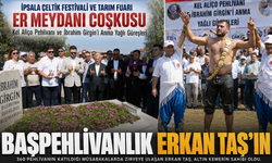 İpsala’da Er Meydanı coşkusu: Başpehlivanlık Erkan Taş’ın