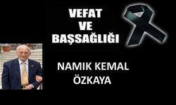 Namık Kemal Özkaya vefat etti