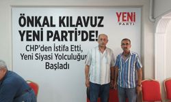Önkal Kılavuz CHP'den istifa ederek Yeni Parti'ye katıldı