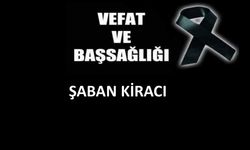 Şaban Kiracı vefat etti