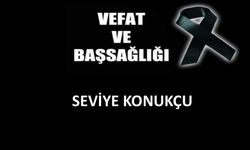 Seviye Konukçu vefat etti