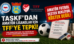 TASKF’dan Amatör Lisanslar için TFF’ye tepki