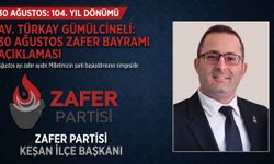 Türkay Gümülcineli’den 30 Ağustos Zafer Bayramı açıklaması