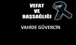 Vahide Güvercin vefat etti