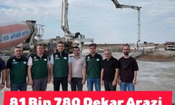 81 bin dekar arazi sulamaya açılıyor