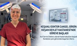 Cansel Girgin Keşan Devlet Hastanesi’nde göreve başladı