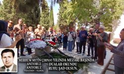 Metin Çırpan vefatının yıldönümünde mezarı başında anıldı