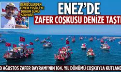 Enez’de zafer coşkusu denize taştı