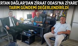 Ertan Dağlar'dan Ziraat Odası’na ziyaret