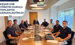 Keşan OSB Yönetim Kurulu Toplantısı gerçekleştirildi
