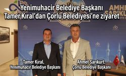 Tamer Kıral'dan Çorlu Belediyesi'ne ziyaret