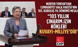 Yontar “103 yıllık çınarımızın kökleri Kuvayı-Milliye’dedir”