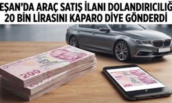 Keşan’da araç satış ilanı dolandırıcılığı
