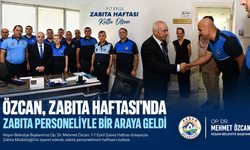 Özcan, Zabıta Haftası’nda personeliyle bir araya geldi