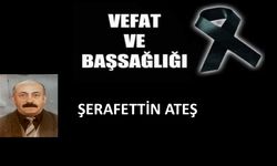 Şerafettin Ateş vefat etti