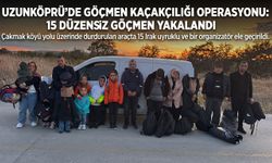 Uzunköprü'de 15 düzensiz göçmen yakalandı