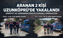 Aranan 2 kişi Uzunköprü’de yakalandı