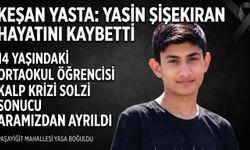 14 yaşındaki Yasin, kalp krizinden öldü