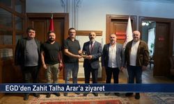 EGD’den Zahit Talha Arar’a ziyaret