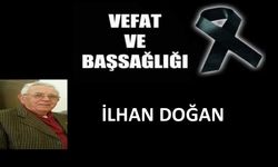 İlhan Doğan vefat etti