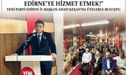 Üzmen Yeni Parti adaylığını Keşan'da da açıkladı