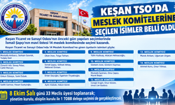 Keşan TSO’da Meslek Komitelerine seçilen isimler belli oldu